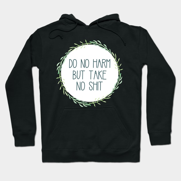 Do No Harm Green Wreath Hoodie by annmariestowe